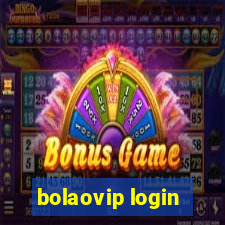 bolaovip login